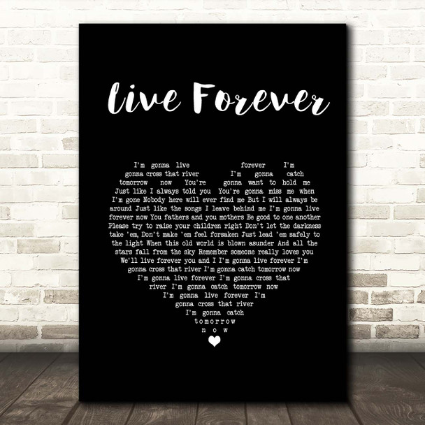 The Highwaymen Live Forever Black Heart Song Lyric Print