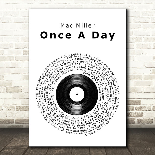 Mac Miller Once A Day Vinyl Record Song Lyric Wall Art Print