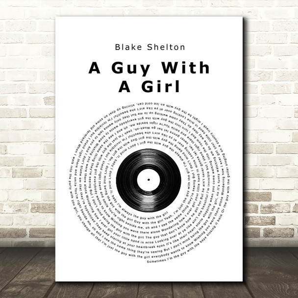 Blake Shelton A Guy With A Girl Vinyl Record Song Lyric Wall Art Print