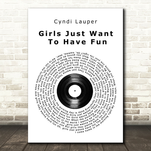 Cyndi Lauper Girls Just Want To Have Fun Vinyl Record Song Lyric Wall Art Print