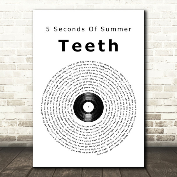5 Seconds Of Summer Teeth Vinyl Record Song Lyric Quote Music Print
