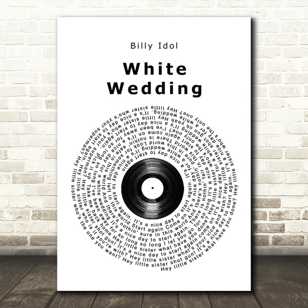 Billy Idol White Wedding Vinyl Record Song Lyric Quote Music Print