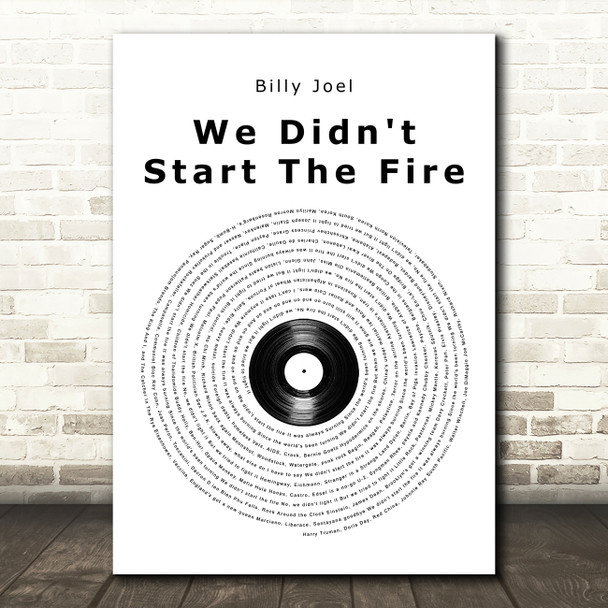 Billy Joel We Didn't Start The Fire Vinyl Record Song Lyric Quote Music Print