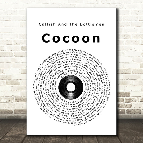 Catfish And The Bottlemen Cocoon Vinyl Record Song Lyric Quote Music Print