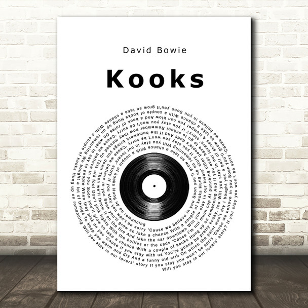 David Bowie Kooks Vinyl Record Song Lyric Quote Music Print
