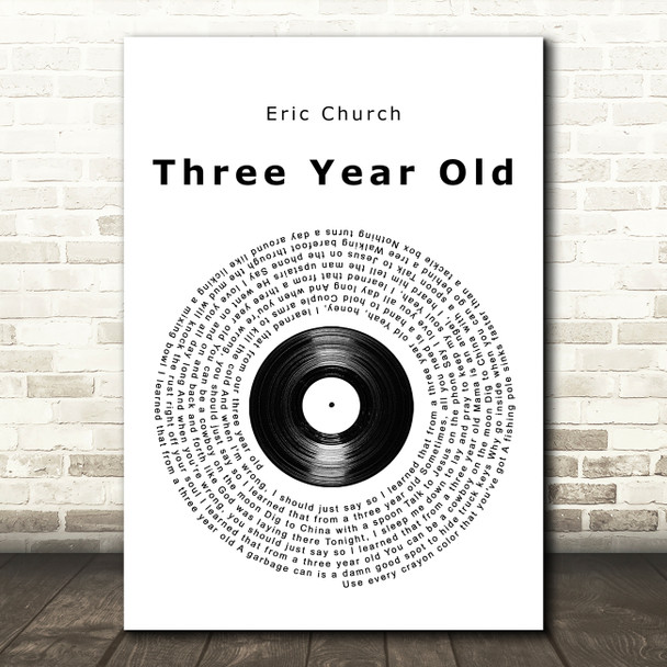 Eric Church Three Year Old Vinyl Record Song Lyric Quote Music Print