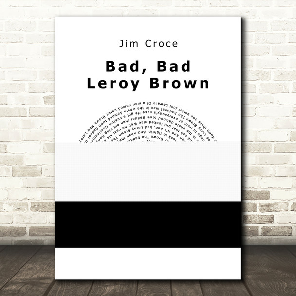 Jim Croce Bad, Bad Leroy Brown Vinyl Record Song Lyric Quote Music Print