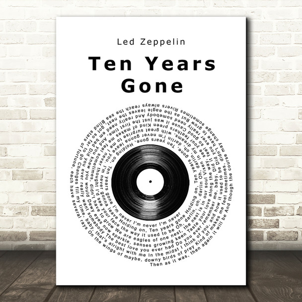 Led Zeppelin Ten Years Gone Vinyl Record Song Lyric Quote Music Print