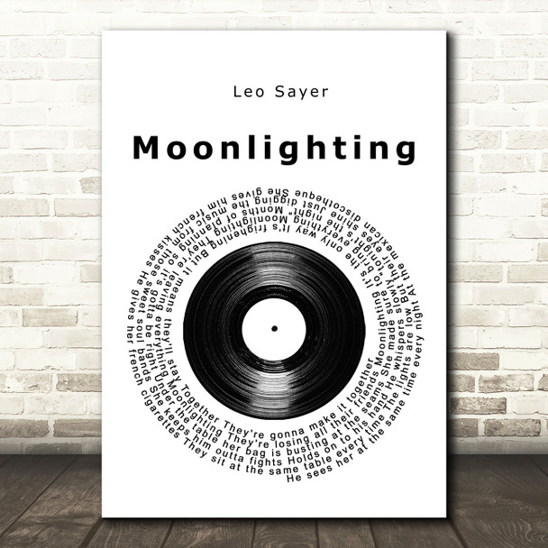 Leo Sayer Moonlighting Vinyl Record Song Lyric Quote Music Print