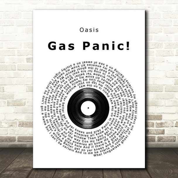 Oasis Gas Panic Vinyl Record Song Lyric Quote Music Print