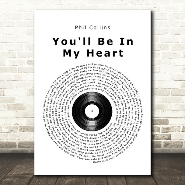 Phil Collins You'll Be In My Heart Vinyl Record Song Lyric Quote Music Print