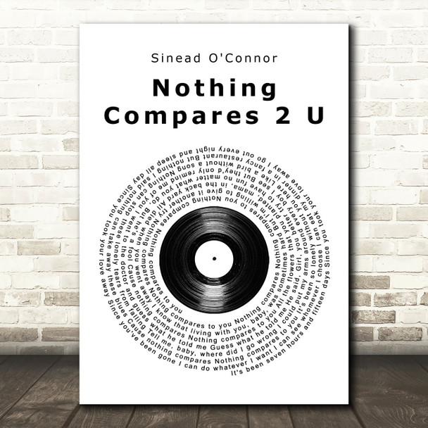 Sinead O'Connor Nothing Compares 2 U Vinyl Record Song Lyric Quote Music Print
