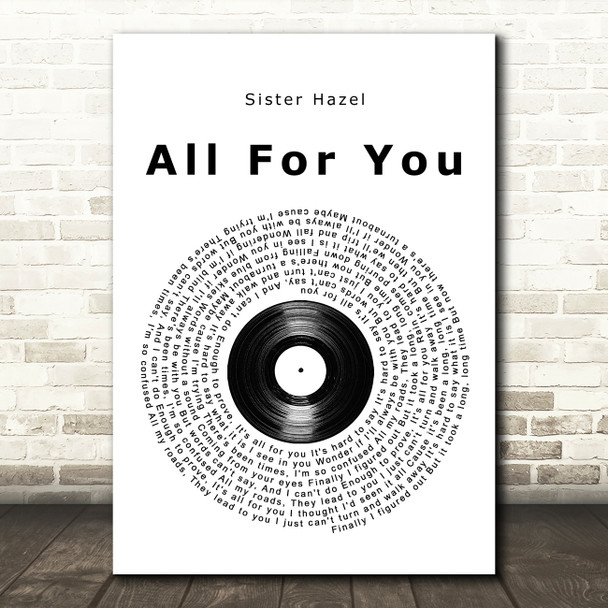 Sister Hazel All For You Vinyl Record Song Lyric Quote Music Print