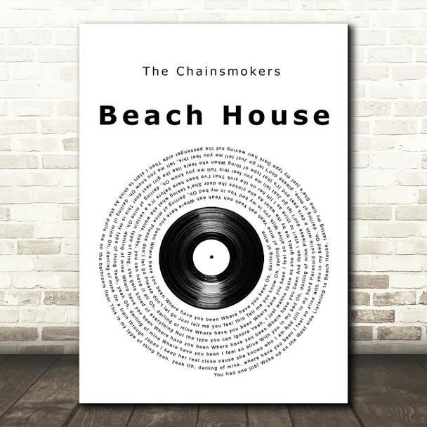 The Chainsmokers Beach House Vinyl Record Song Lyric Quote Music Print