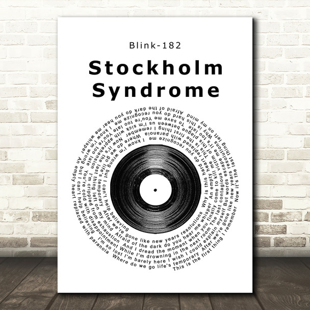 Blink-182 Stockholm Syndrome Vinyl Record Song Lyric Quote Print