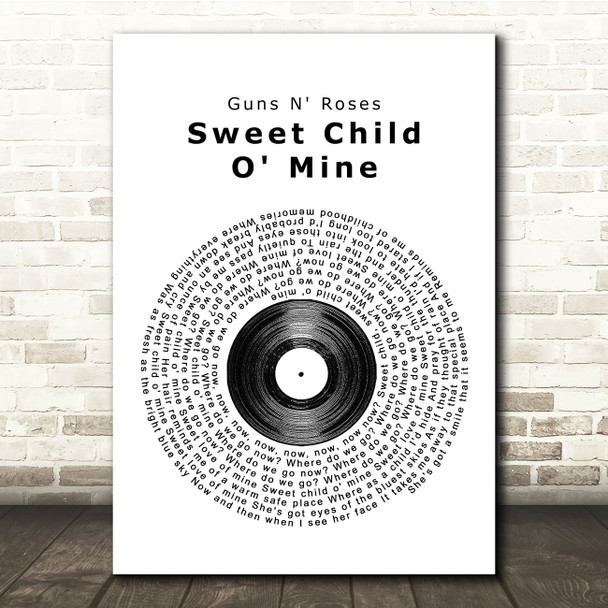 Guns N' Roses Sweet Child O' Mine Vinyl Record Song Lyric Quote Print