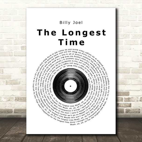 Billy Joel The Longest Time Vinyl Record Song Lyric Quote Print