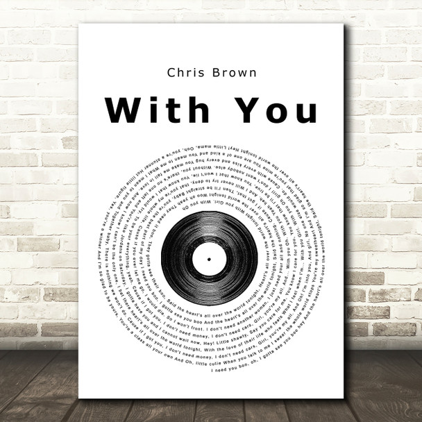 Chris Brown With You Vinyl Record Song Lyric Quote Print