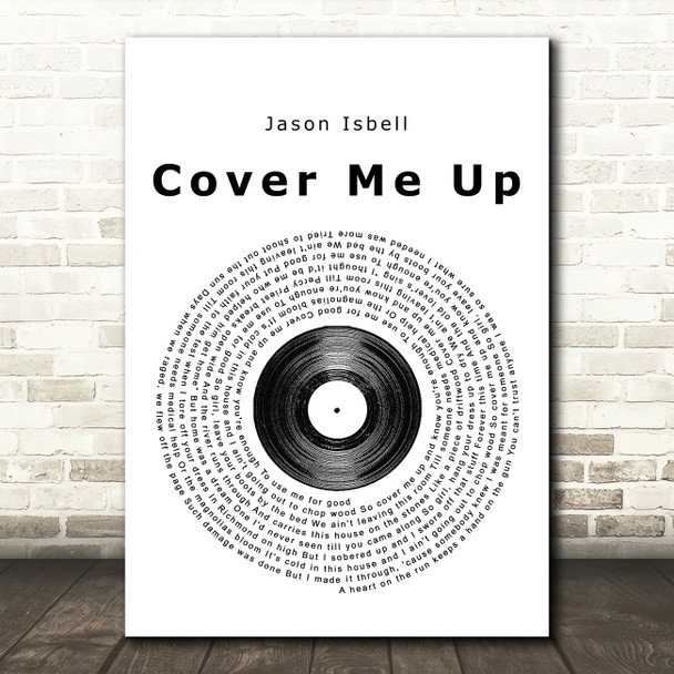 Jason Isbell Cover Me Up Vinyl Record Song Lyric Print