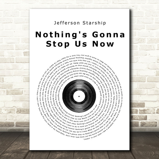 Jefferson Starship Nothing's Gonna Stop Us Now Vinyl Record Song Lyric Print