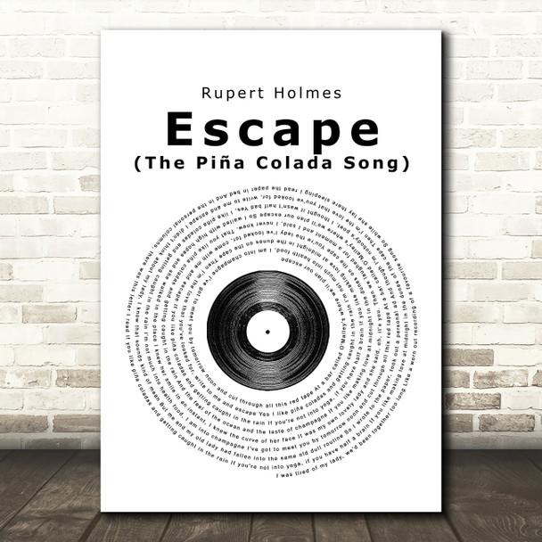 Rupert Holmes Escape (The Piña Colada Song) Vinyl Record Song Lyric Quote Print