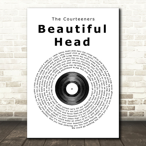 The Courteeners Beautiful Head Vinyl Record Song Lyric Quote Print