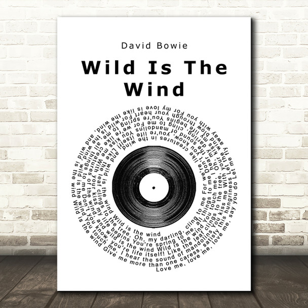 David Bowie Wild Is The Wind Vinyl Record Song Lyric Print