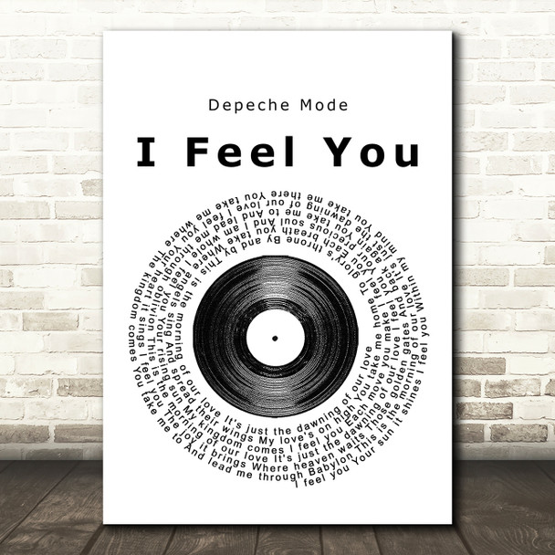 Depeche Mode I Feel You Vinyl Record Song Lyric Print