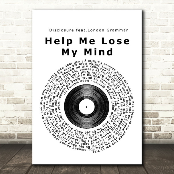 Disclosure feat. London Grammar Help Me Lose My Mind Vinyl Record Song Lyric Print