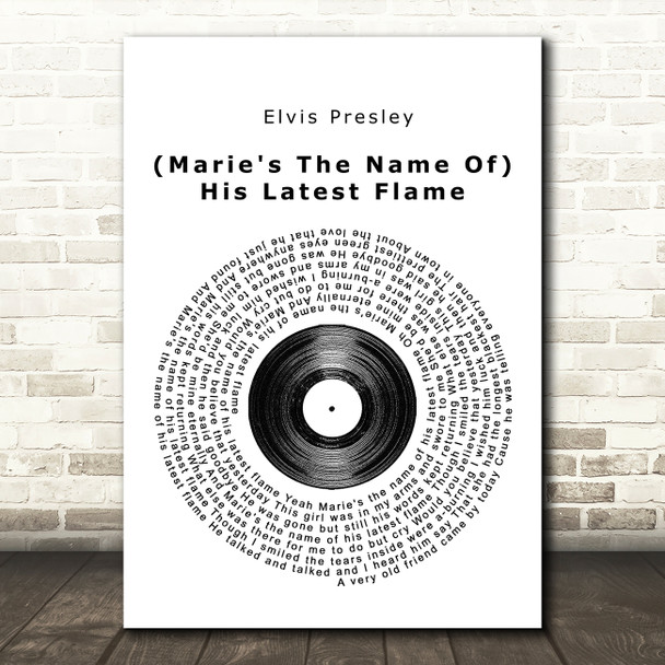 Elvis Presley (Marie's The Name Of) His Latest Flame Vinyl Record Song Lyric Print