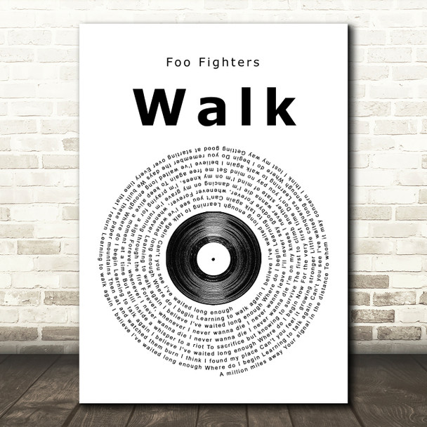 Foo Fighters Walk Vinyl Record Song Lyric Print