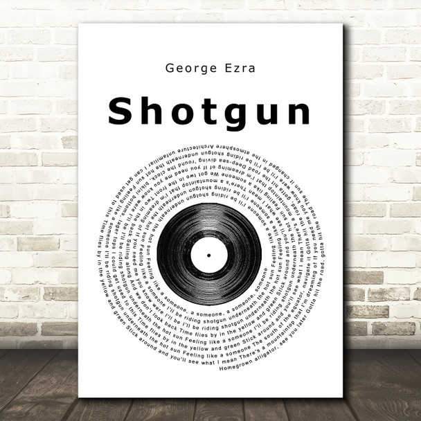 George Ezra Shotgun Vinyl Record Song Lyric Print