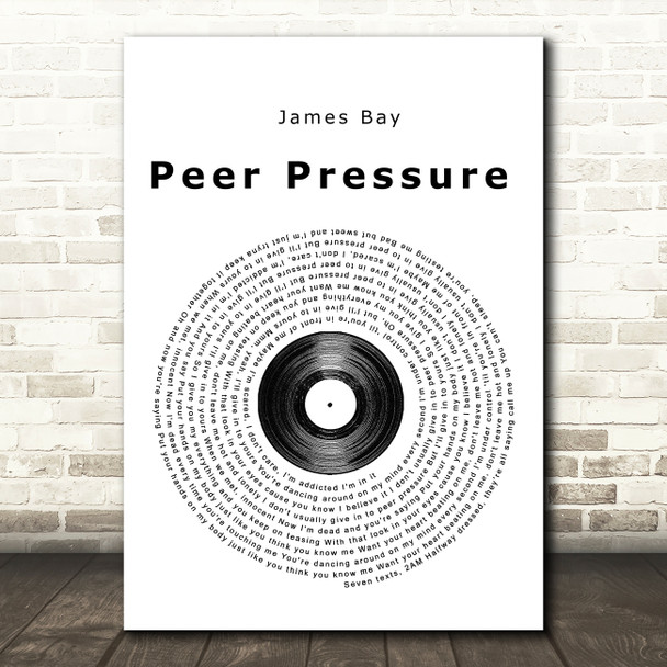 James Bay Peer Pressure Vinyl Record Song Lyric Print