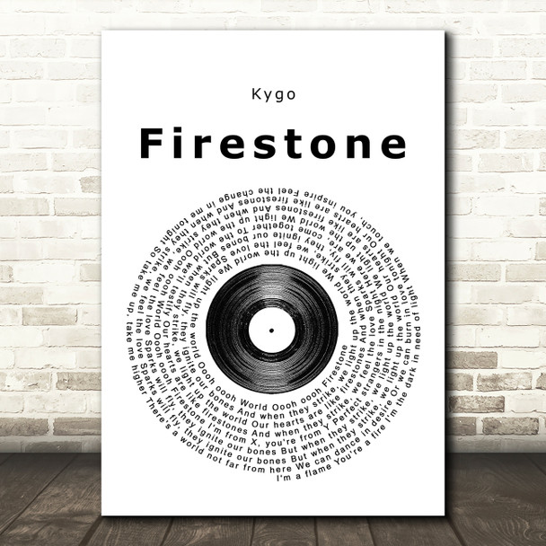 Kygo Firestone Vinyl Record Song Lyric Print