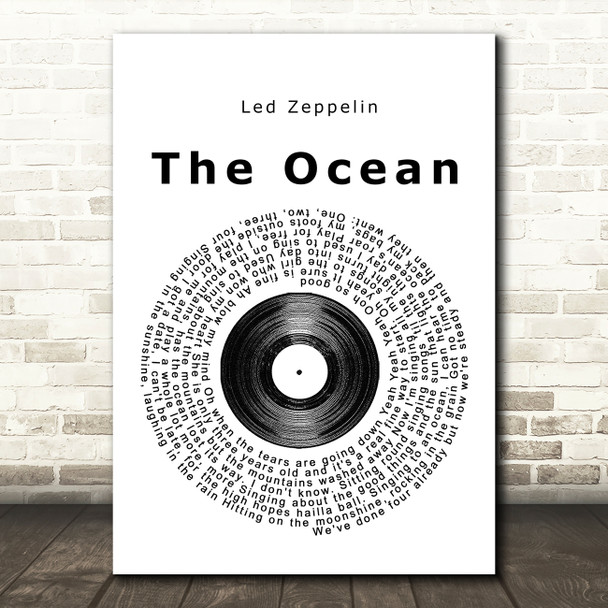 Led Zeppelin The Ocean Vinyl Record Song Lyric Print