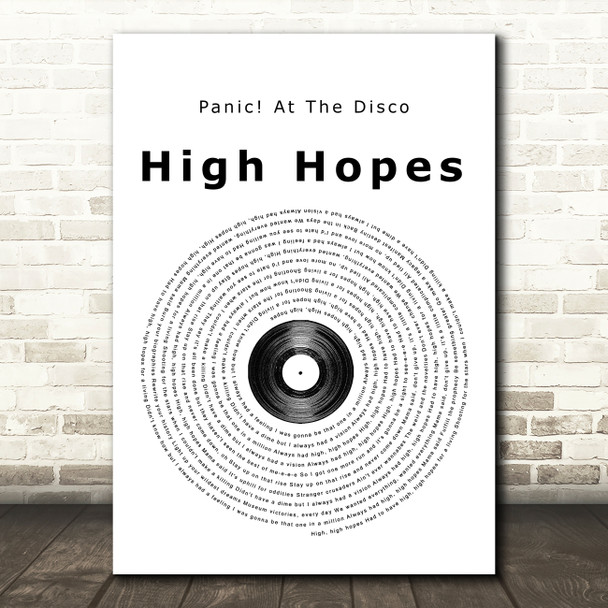 Panic! At The Disco High Hopes Vinyl Record Song Lyric Print