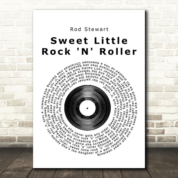 Rod Stewart Sweet Little Rock 'N' Roller Vinyl Record Song Lyric Print