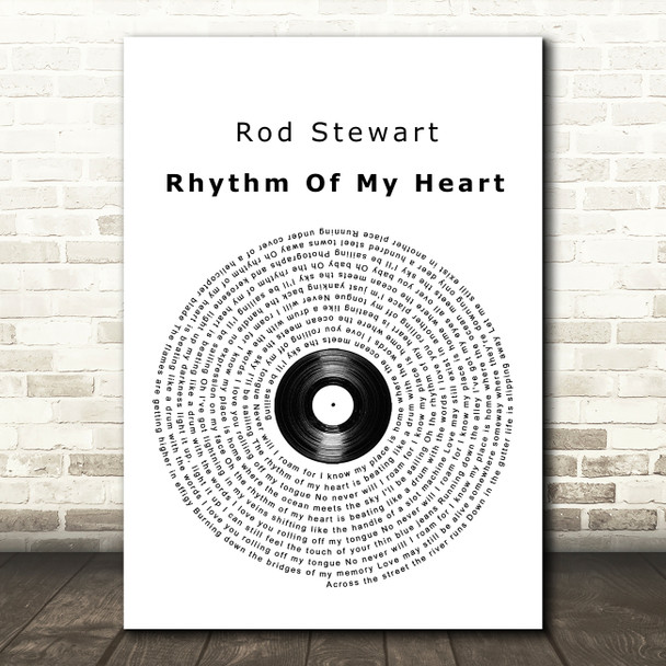 Rod Stewart Rhythm Of My Heart Vinyl Record Song Lyric Print