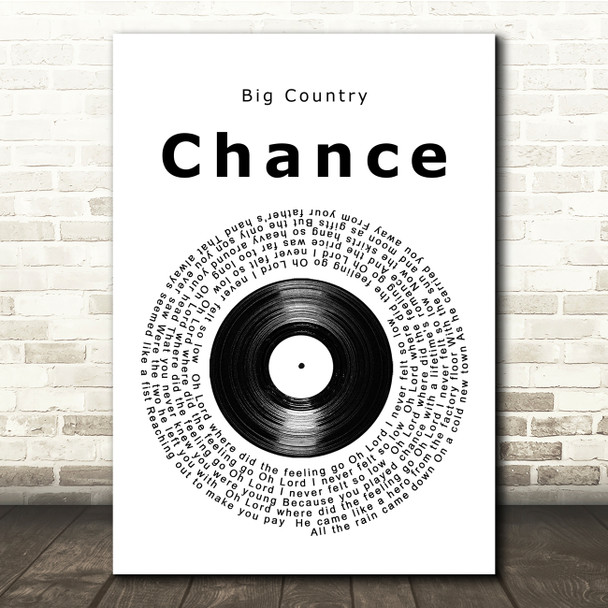 Big Country Chance Vinyl Record Song Lyric Print