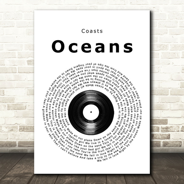 Coasts Oceans Vinyl Record Song Lyric Print