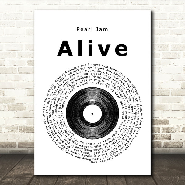 Pearl Jam Alive Vinyl Record Song Lyric Print