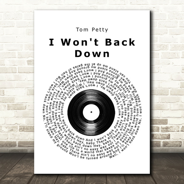 Tom Petty I Won't Back Down Vinyl Record Song Lyric Print