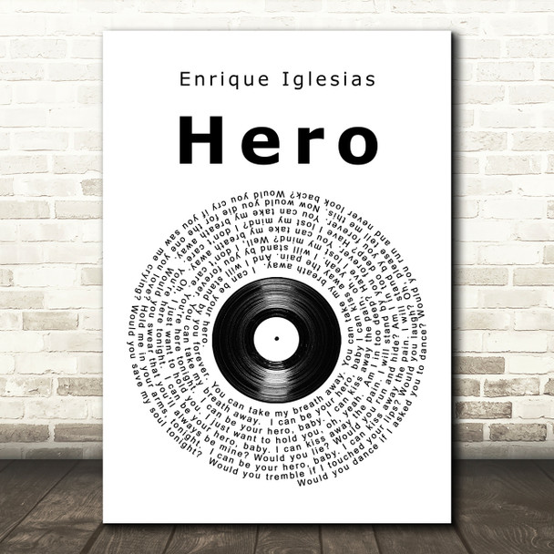 Enrique Iglesias Hero Vinyl Record Song Lyric Quote Print