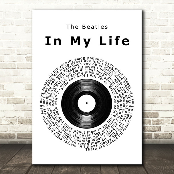 The Beatles In My Life Vinyl Record Song Lyric Quote Print