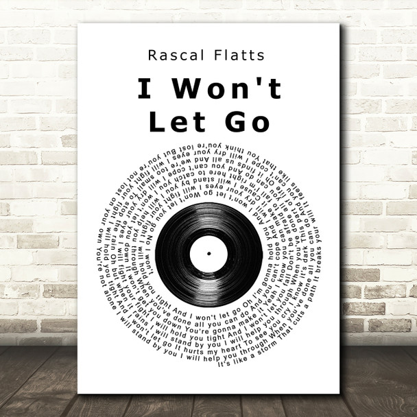 Rascal Flatts I Won't Let Go Vinyl Record Song Lyric Quote Print