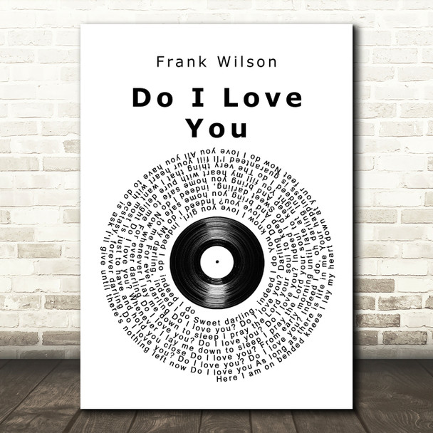 Frank Wilson Do I Love You Vinyl Record Song Lyric Print
