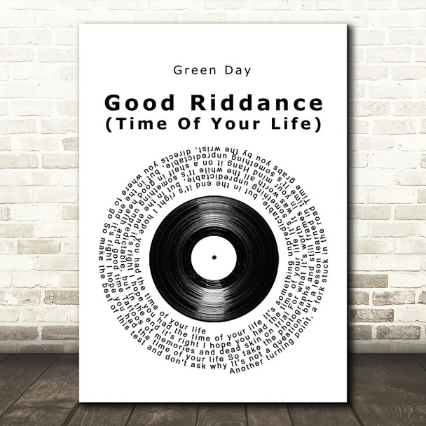 Green Day Good Riddance (Time Of Your Life) Vinyl Record Song Lyric Print