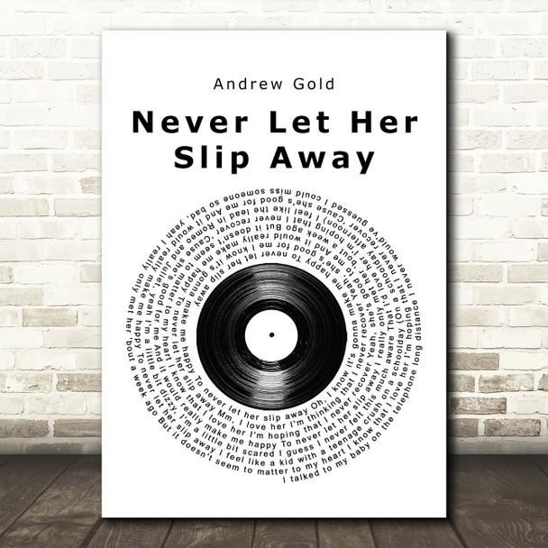 Andrew Gold Never Let Her Slip Away Vinyl Record Song Lyric Music Art Print
