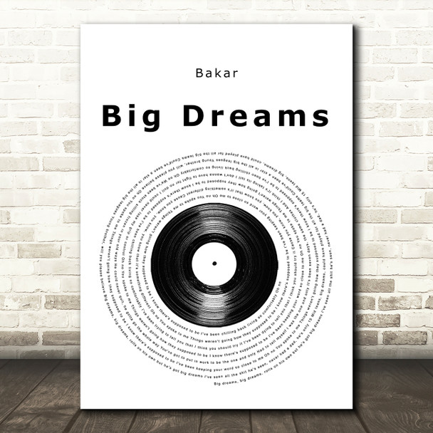 Bakar Big Dreams Vinyl Record Song Lyric Music Art Print