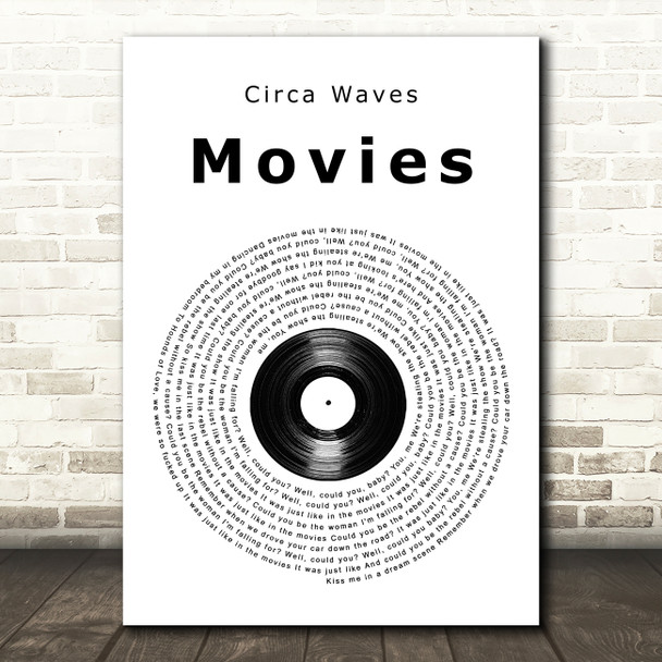 Circa Waves Movies Vinyl Record Song Lyric Music Art Print